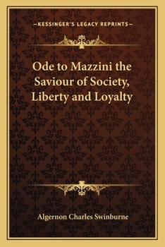 Paperback Ode to Mazzini the Saviour of Society, Liberty and Loyalty Book