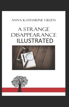 Paperback A Strange Disappearance Illustrated Book