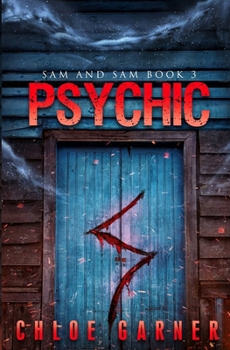 Psychic - Book #3 of the Sam and Sam