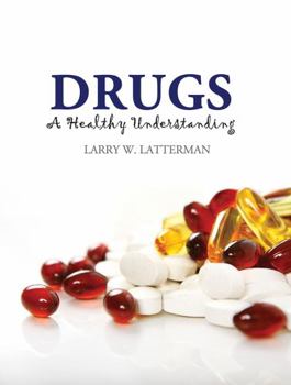 Paperback Drugs: A Healthy Understanding Book