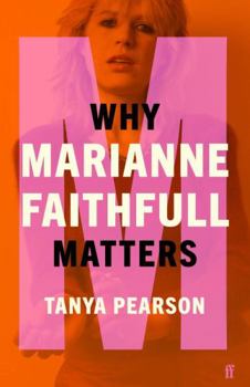 Why Marianne Faithfull Matters - Book  of the Music Matters