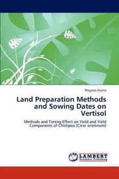 Paperback Land Preparation Methods and Sowing Dates on Vertisol Book