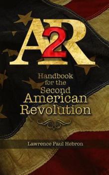 Paperback AR2 Handbook for the Second American Revolution Book