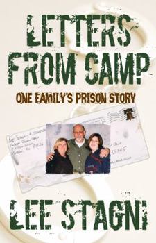 Perfect Paperback Letters from Camp: One Family's Prison Story Book