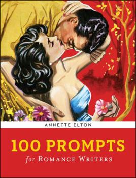 Paperback 100 Prompts for Romance Writers Book