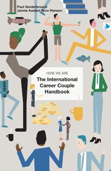 Paperback Here We Are: The International Career Couple Handbook Book
