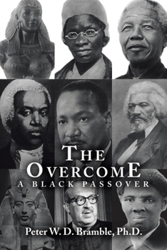 Paperback The Overcome A Black Passover Book