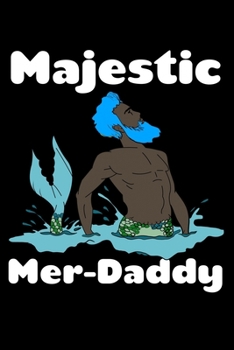 Majestic Merdaddy: College Ruled Notebook