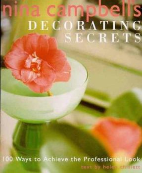Hardcover Nina Campbell's Decorating Secrets: Easy Ways to Achieve the Professional Look Book