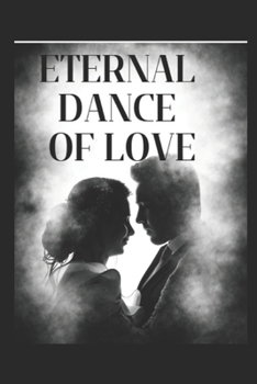 Paperback Eternal Dance Of Love Book