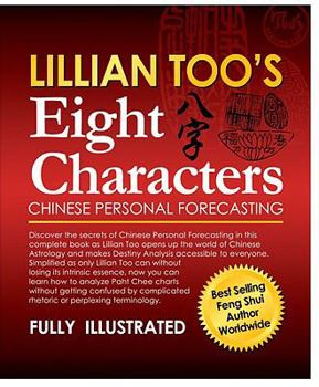 Paperback Lillian Too's Eight Characters Chinese Personal Forecasting Book