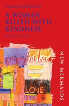 Paperback A Woman Killed with Kindness Book