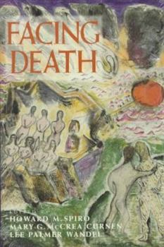 Facing Death: Where Culture, Religion, and Medicine Meet