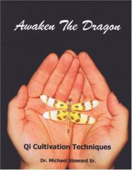 Paperback Awaken the Dragon - Qi Cultivation Techniques Book
