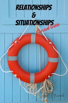 Paperback RELATIONSHIPS & SITUATIONSHIPS Survival Guide Book