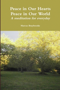 Paperback Peace in Our Hearts: Peace in Our World Book