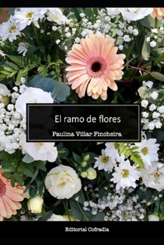 Paperback El ramo de flores [Spanish] Book