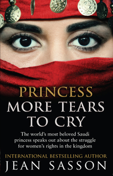 Princess. More Tears to Cry - Book #4 of the Princess Trilogy