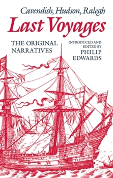 Hardcover Last Voyages: Cavendish, Hudson, Ralegh Book