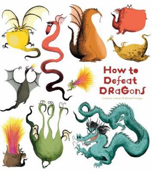 Paperback How to Defeat Dragons Book