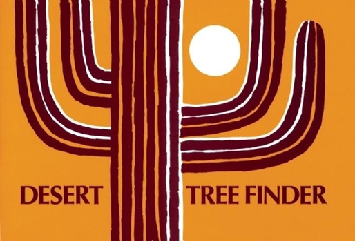 Paperback Desert Tree Finder: A Pocket Manual for Identifying Desert Trees Book