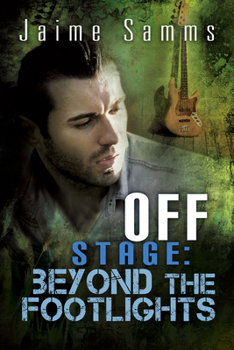 Paperback Off Stage: Beyond the Footlights: Volume 3 Book