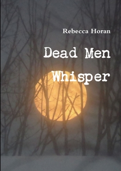 Paperback Dead Men Whisper Book