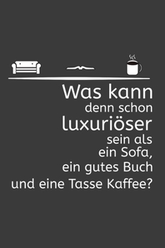 Was kann den schon luxuriöser sein als ein Sofa, ein gutes Buch und ein Kaffee: Jahres-Kalender für das Jahr 2020 DinA 5 Planer für Lehrerinnen und Lehrer Notizheft für Pädagogen (German Edition)