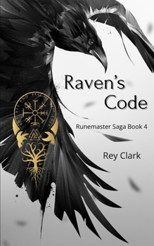 Paperback Raven's Code: Runemaster Saga Book 4 Book