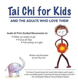 Tai Chi for Kids: and the Adults Who Love Them