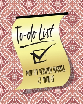 To-Do List, Monthly Personal Planner: 24 Month Planner, Goal Tracker, Expense Tracker, Reminder of Things To Do, Goal Tracker, Gift For Brother, Sister, Mom, Daughter, Personal Management