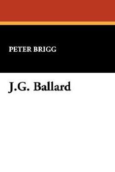 J.G. Ballard (Starmont Reader's Guide) - Book #26 of the Starmont Reader's Guide