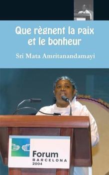 Paperback Que règnent la paix et le bonheur [French] Book