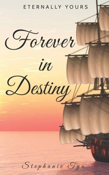 Forever in Destiny (Eternally Yours)