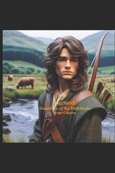 Paperback Leeland: Guardian of the Highlands Book