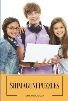 Paperback Shimaguni Puzzles: Brain Games for Teens Book