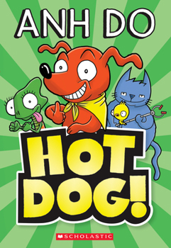 Hot Dog! - Book #1 of the Hot Dog!