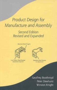 Hardcover Product Design for Manufacture and Assembly, Second Edition, Revised and Expanded Book
