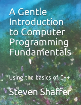 Paperback A Gentle Introduction to Computer Programming Fundamentals Book