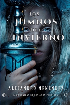 Paperback Los Himnos del Invierno [Spanish] Book