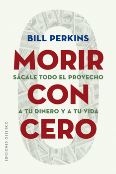 Paperback Morir Con Cero [Spanish] Book