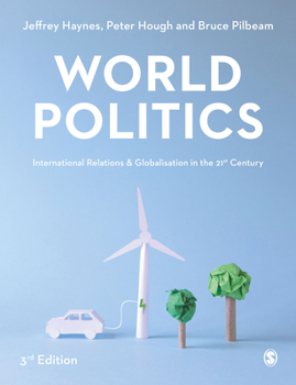 Paperback World Politics: International Relations and Globalisation in the 21st Century Book
