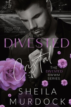 Paperback Divested: Cristal (The Divested BWWM Romance Standalone Series) Book