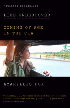 Paperback Life Undercover: Coming of Age in the CIA Book
