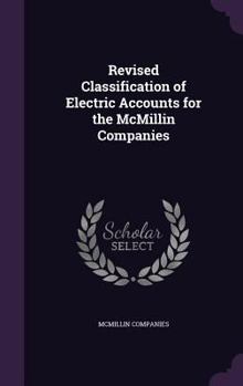 Hardcover Revised Classification of Electric Accounts for the McMillin Companies Book