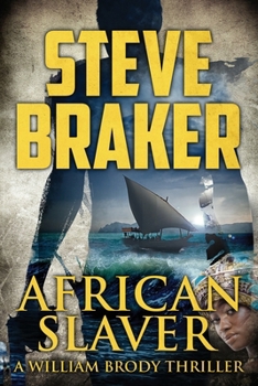 Paperback African Slaver: A William Brody African Thriller Series Book