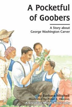 Paperback A Pocketful of Goobers: A Story about George Washington Carver Book