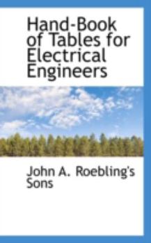 Paperback Hand-Book of Tables for Electrical Engineers Book