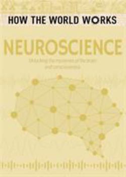 Paperback How the World Works: Neuroscience (How the World Works Reprint 2018) Book