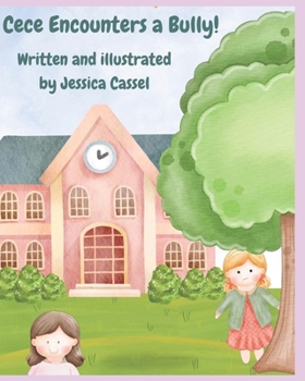Paperback Cece Encounters a Bully! Book
